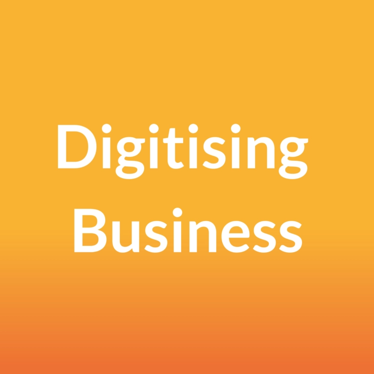 Digitising Business