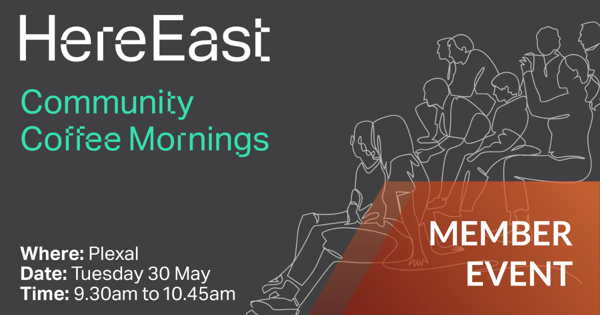 Here East Community Coffee Mornings