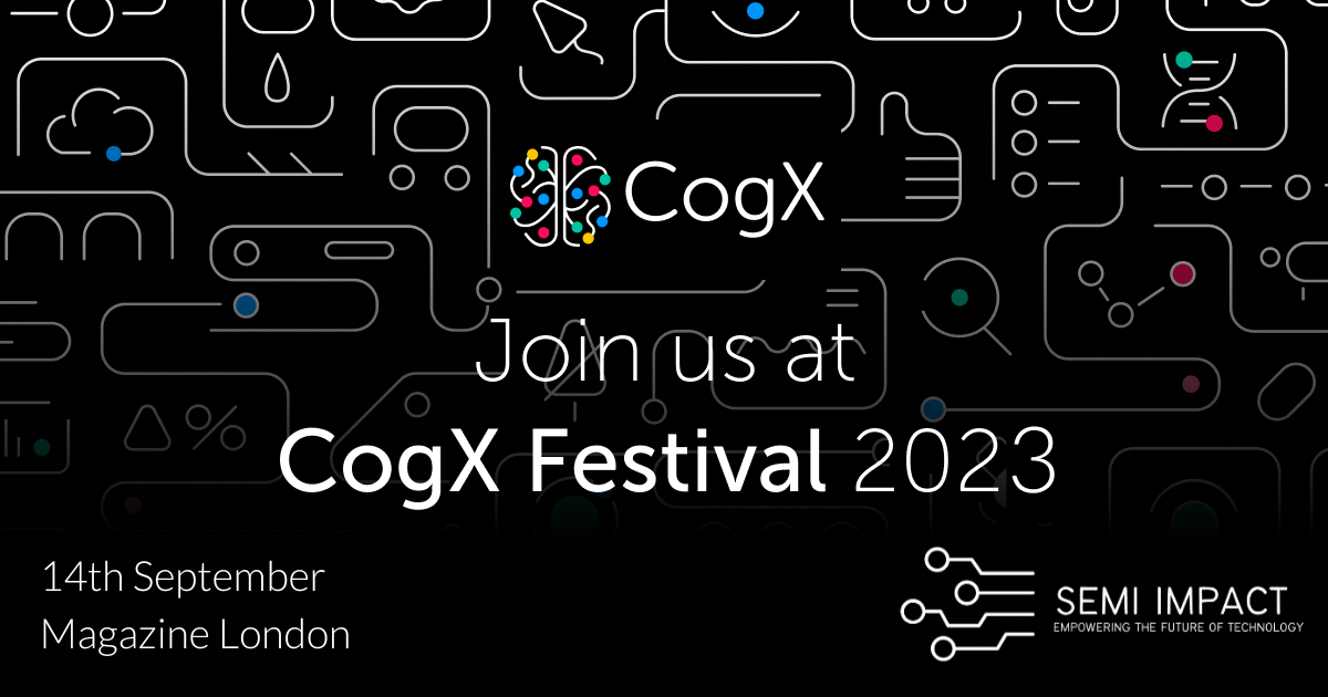 Plexal events CogX Festival 2023 Semi Impact Summit