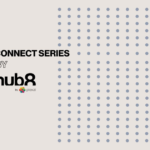 Hub8 Connect - February